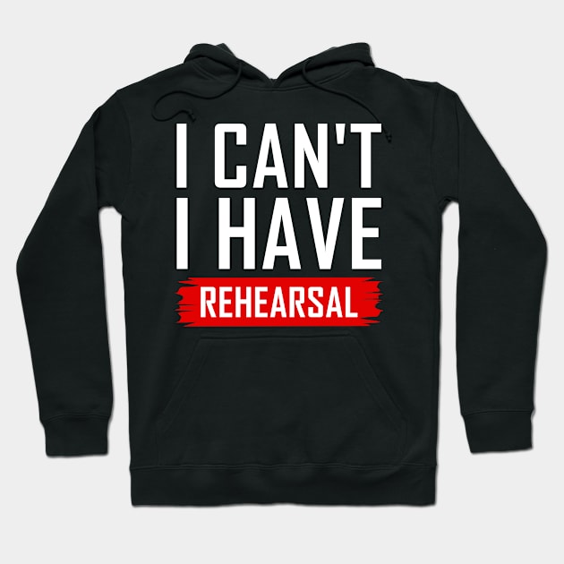 Acting Actor Actress Theater Drama Stage Broadway Hoodie by Tee__Dot